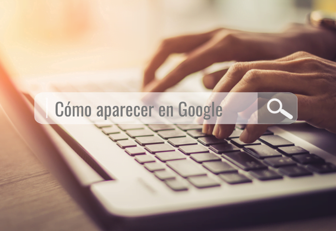 cómo aparecer en google